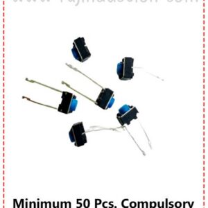 (ID-347) MICRO SWITCH - 6X6X5. (Copper Leg) 100 PCS Price =