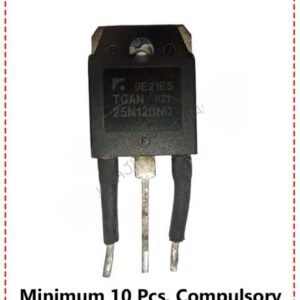{ID - 1775} - 25N120 Original IGBT (1200 Volt) 10 Pcs. Price =